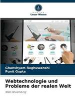 Webtechnologie und Probleme der realen Welt