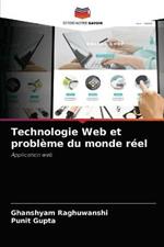 Technologie Web et probleme du monde reel