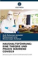 Haushaltsfuhrung: Eine Theorie Und Praxis Wahrend Covid19