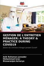 Gestion de l'Entretien Menager: A Theory & Practice During Covid19