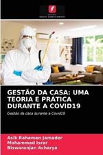 Gestao Da Casa: Uma Teoria E Pratica Durante a Covid19