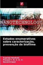 Estudos enumerativos sobre caracterizacao, prevencao de biofilme