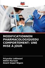 Modificationnon Pharmacologiquedu Comportement: Une Mise A Jour