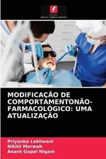 Modificacao de Comportamentonao-Farmacologico: Uma Atualizacao