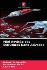 Mini Revisao das Estruturas Nano-Ativadas