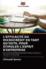 L'Efficacite Du Microcredit En Tant Qu'outil Pour Stimuler l'Esprit d'Entreprise