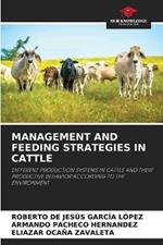 Management and Feeding Strategies in Cattle