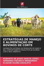 Estrategias de Manejo E Alimentacao Em Bovinos de Corte