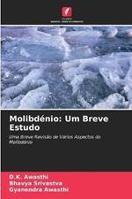 Molibdenio: Um Breve Estudo