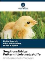 Sorptionsfahige Futtermittelzusatzstoffe