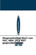 Diagnostischer Wert von HIV, HBV, HCV RDT gegenuber ELISA