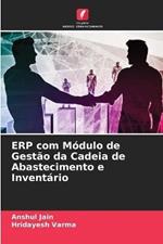 ERP com Modulo de Gestao da Cadeia de Abastecimento e Inventario