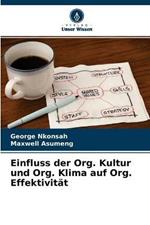 Einfluss der Org. Kultur und Org. Klima auf Org. Effektivitat