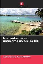 Maroantsetra e o Antimaroa no seculo XIX