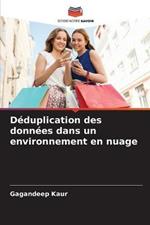 Deduplication des donnees dans un environnement en nuage