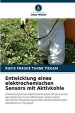 Entwicklung eines elektrochemischen Sensors mit Aktivkohle