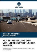 Klassifizierung Des Verhaltensprofils Der Fahrer