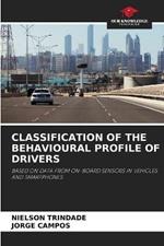 Classification of the Behavioural Profile of Drivers