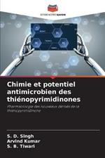 Chimie et potentiel antimicrobien des thienopyrimidinones