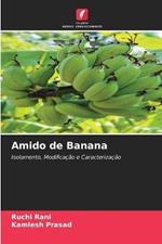 Amido de Banana