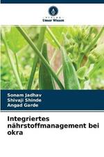 Integriertes nahrstoffmanagement bei okra