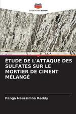 Etude de l'Attaque Des Sulfates Sur Le Mortier de Ciment Melange