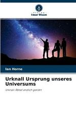 Urknall Ursprung unseres Universums