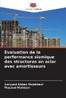 Evaluation de la performance sismique des structures en acier avec amortisseurs