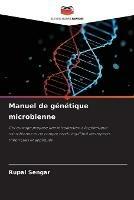 Manuel de genetique microbienne