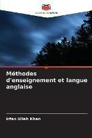 Methodes d'enseignement et langue anglaise