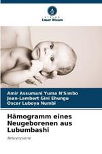 Hamogramm eines Neugeborenen aus Lubumbashi