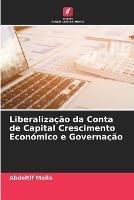 Liberalizacao da Conta de Capital Crescimento Economico e Governacao