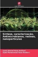 Sintese, caracterizacao, Antimicrobianos, resinas, nanoparticulas