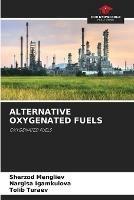 Alternative Oxygenated Fuels