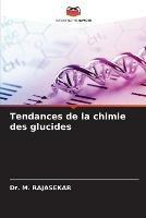 Tendances de la chimie des glucides