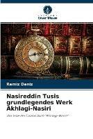 Nasireddin Tusis grundlegendes Werk Akhlagi-Nasiri