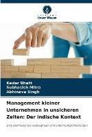 Management kleiner Unternehmen in unsicheren Zeiten: Der indische Kontext