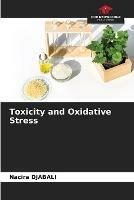 Toxicity and Oxidative Stress