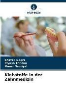 Klebstoffe in der Zahnmedizin