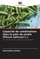 Capacite de combinaison chez le pois de jardin (Pisum sativum L.)