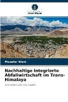 Nachhaltige integrierte Abfallwirtschaft im Trans-Himalaya