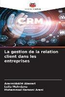 La gestion de la relation client dans les entreprises