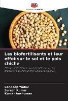 Les biofertilisants et leur effet sur le sol et le pois chiche