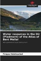 Water resources in the Dir (Piedmont) of the Atlas of Beni Mellal