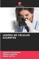 Lesoes de Celulas Gigantes