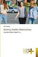 Building Healthy Relationships