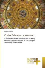 Codex Schoeyen 2650 - Volume I