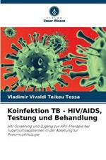 Koinfektion TB - HIV/AIDS, Testung und Behandlung