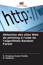 Detection des sites Web de phishing a l'aide de l'algorithme Random Forest