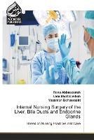 Internal Nursing Surgery of the Liver, Bile Ducts and Endocrine Glands